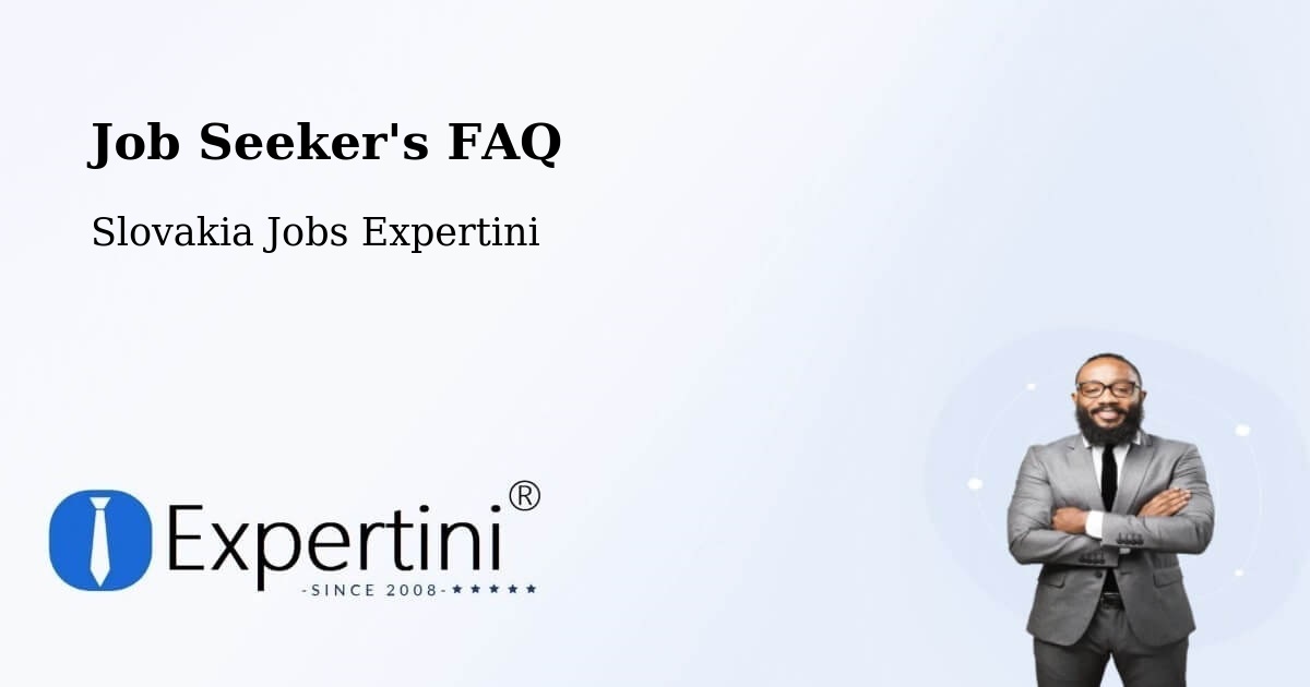 Job Seeker FAQ – Košice Ii - Slovakia Jobs Expertini