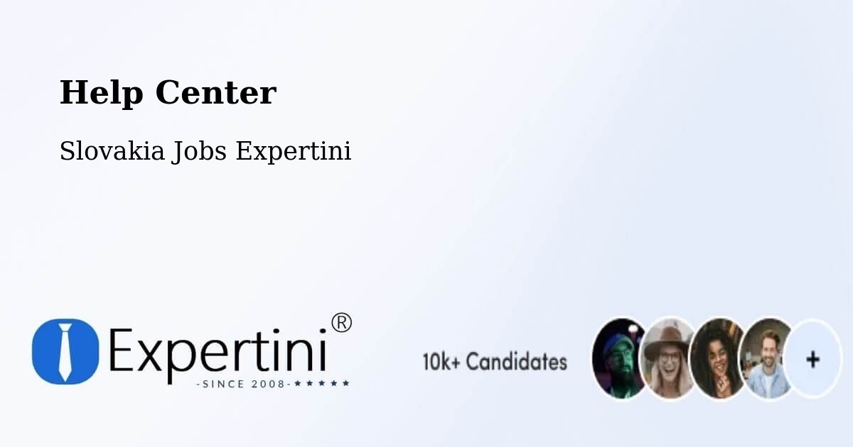 Help Center – Košice Ii - Slovakia Jobs Expertini