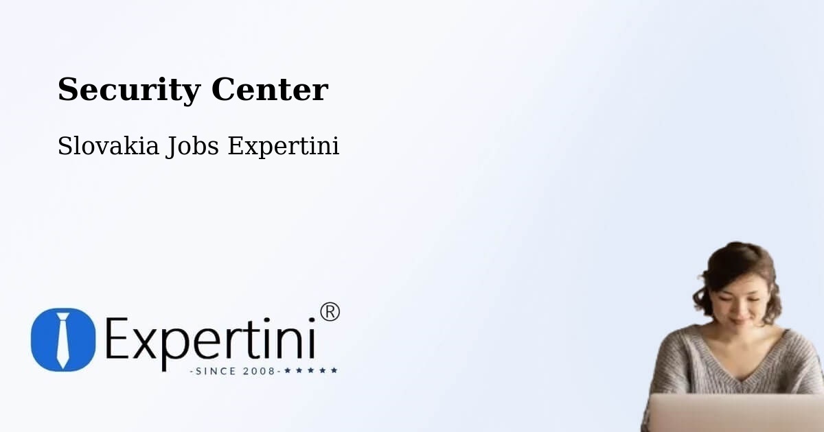 Security & Compliance – Košice Ii - Slovakia Jobs Expertini
